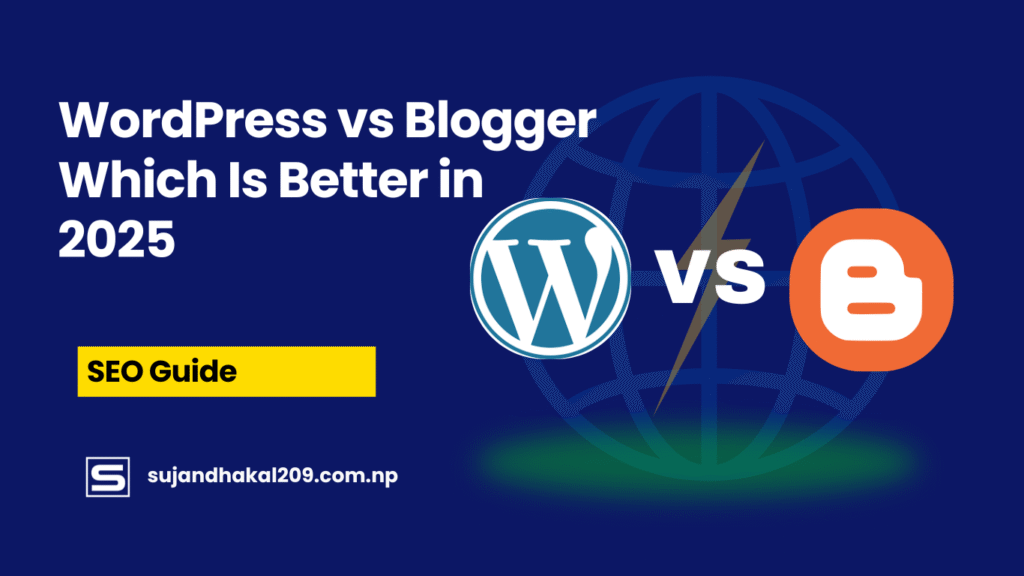 WordPress vs Blogger Which Is Better