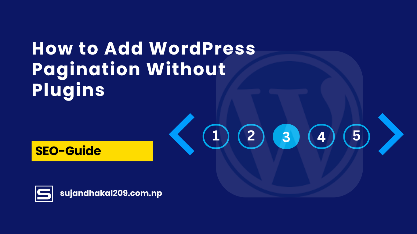 How to Add WordPress Pagination Without Plugins